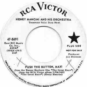 Henry Mancini And His Orchestra - Push The Button, Max!