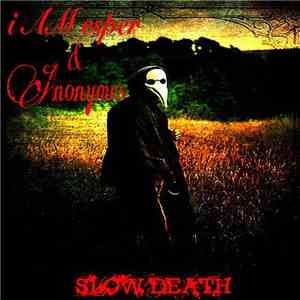 i AM esper & Anonymus  - Slow Death
