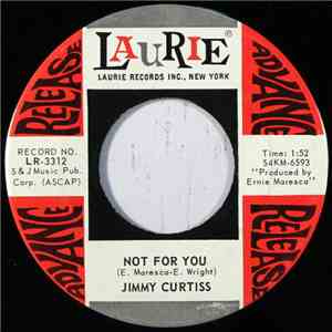 Jimmy Curtiss - Not For You / You're What's Happening Baby