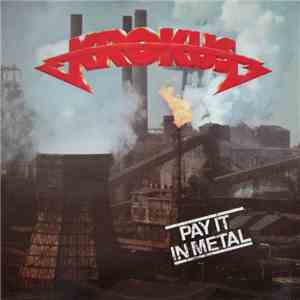 Krokus - Pay It In Metal