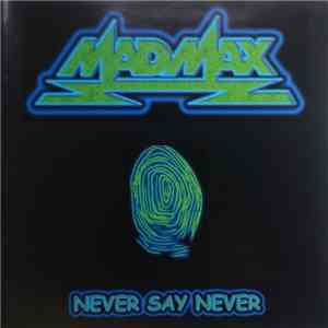 Mad Max  - Never Say Never
