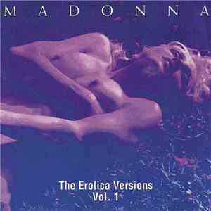 Madonna - The Erotica Versions, Vol. 1