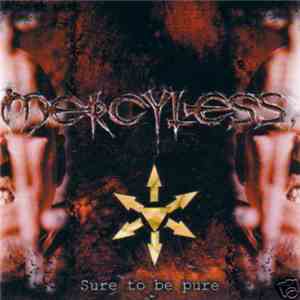Mercyless - Sure To Be Pure
