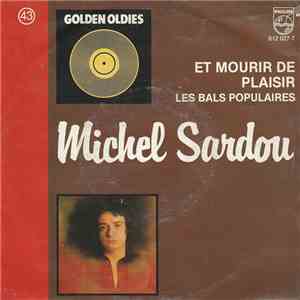 Michel Sardou - Et mourir de plaisir