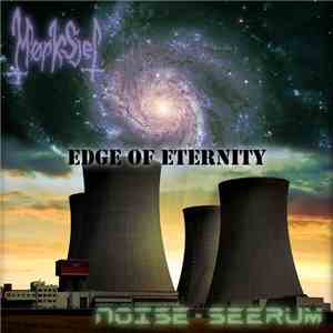Mork Sjel, Noise-Seerum - Edge Of Eternity