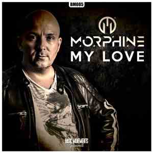 Morphine  - My Love