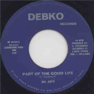 Mr Kofé - Part Of The Good Life / The Land Of Lost And Found