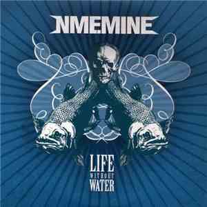 NME.Mine - Life Without Water