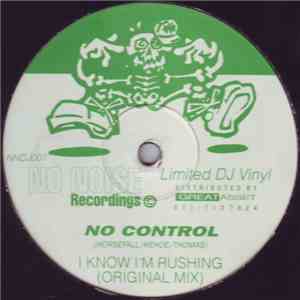 No Control - I Know I'm Rushing