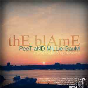 Peet And Millie Gaum - The Blame