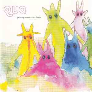 Qua - Painting Monsters On Clouds
