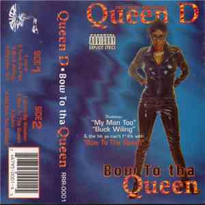 Queen D  - Bow To Tha Queen
