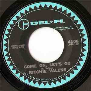Ritchie Valens - Come On, Let's Go / Framed