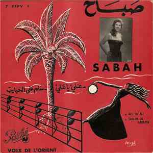 صباح = Sabah - علي يا علي / سلم على الحبايب= Ali Ya Ali / Sallem Al Habayeb