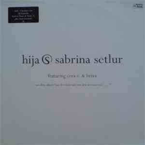 Sabrina Setlur Feat. Cora E. Und Brixx - Hija