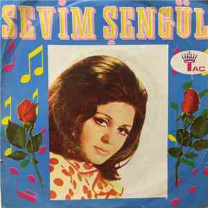 Sevim Şengül - Bir Avuç Kül Olana Kadar / Beni Benden Çalan Var