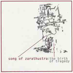Song Of Zarathustra - The Birth Of Tragedy