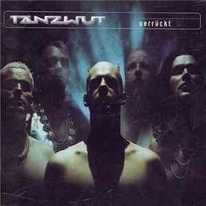 Tanzwut - Verrückt