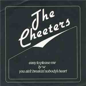 The Cheeters - Easy To Please