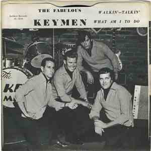 The Keymen  - Walkin' - Talkin' / What Am I To Do