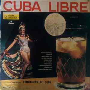 The Romanticos De Cuba Orchestra - Cuba Libre