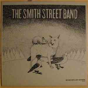The Smith Street Band - No One Gets Lost Anymore