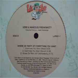 Verb & Brother Marquis / Freak Nasty - Where Da' Party At? / Everything You Want