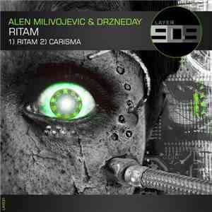 Alen Milivojevic & Drzneday - Ritam EP