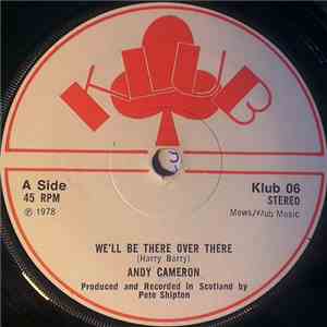 Andy Cameron - We'll Be There Over There