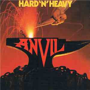 Anvil - Hard 'N' Heavy
