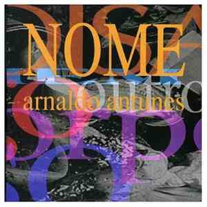 Arnaldo Antunes - Nome