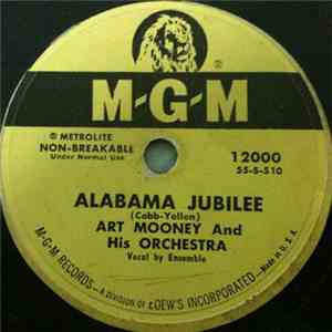 Art Mooney & His Orchestra - Alabama Jubilee / Paddlin' Maddlin' Home