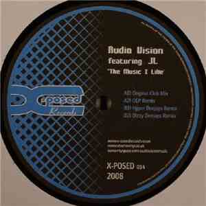 Audio Vision featuring JL - The Music I Like
