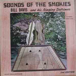 Bill Davis And His Singing Dulcimer - Sounds Of The Smokies