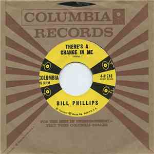 Bill Phillips  - There's A Change In Me / Lying Lips