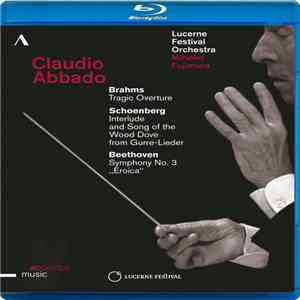 Claudio Abbado - Lucerne Festival Orchestra