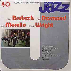 Dave Brubeck / Paul Desmond / Joe Morello / Gene Wright - I Giganti Del Jaz ...