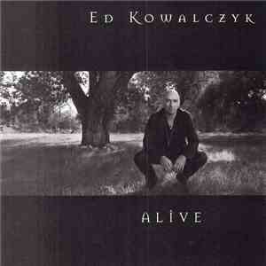 Ed Kowalczyk - Alive