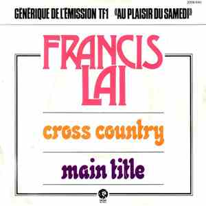 Francis Lai - Cross Country / Main Title