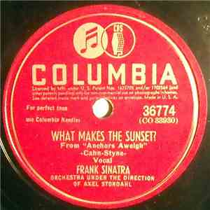 Frank Sinatra - What Makes The Sunset? / I Begged Her
