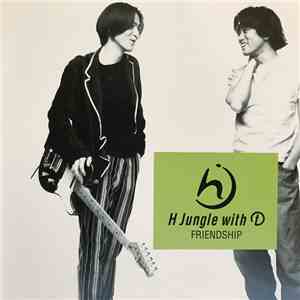 H Jungle With T - Friendship