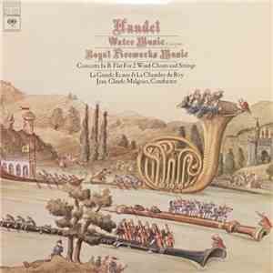 Handel - La Grande Ecurie & La Chambre Du Roy, Jean-Claude Malgoire - Water ...