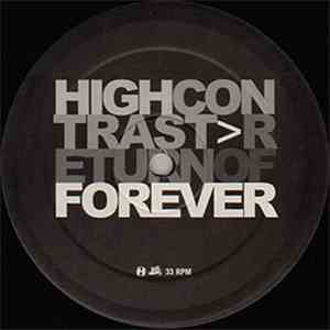 High Contrast - Return Of Forever / So Confused