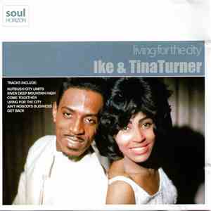 Ike & Tina Turner - Living For The City