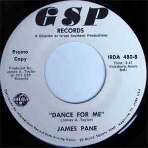James Pane - You Got The Best Of Me / Dance For Me