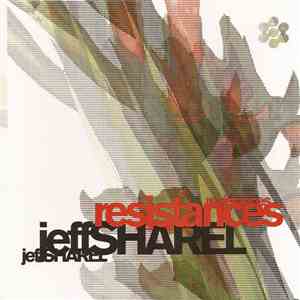 Jeff Sharel - Resistances