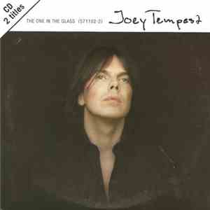 Joey Tempest - The One In The Glass