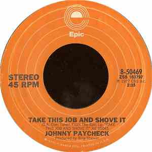 Johnny Paycheck - Take This Job And Shove It