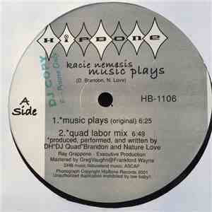 Kacie Nemesis - Music Plays