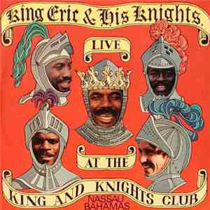 King Eric And His Knights - Live At The King And Knights Club